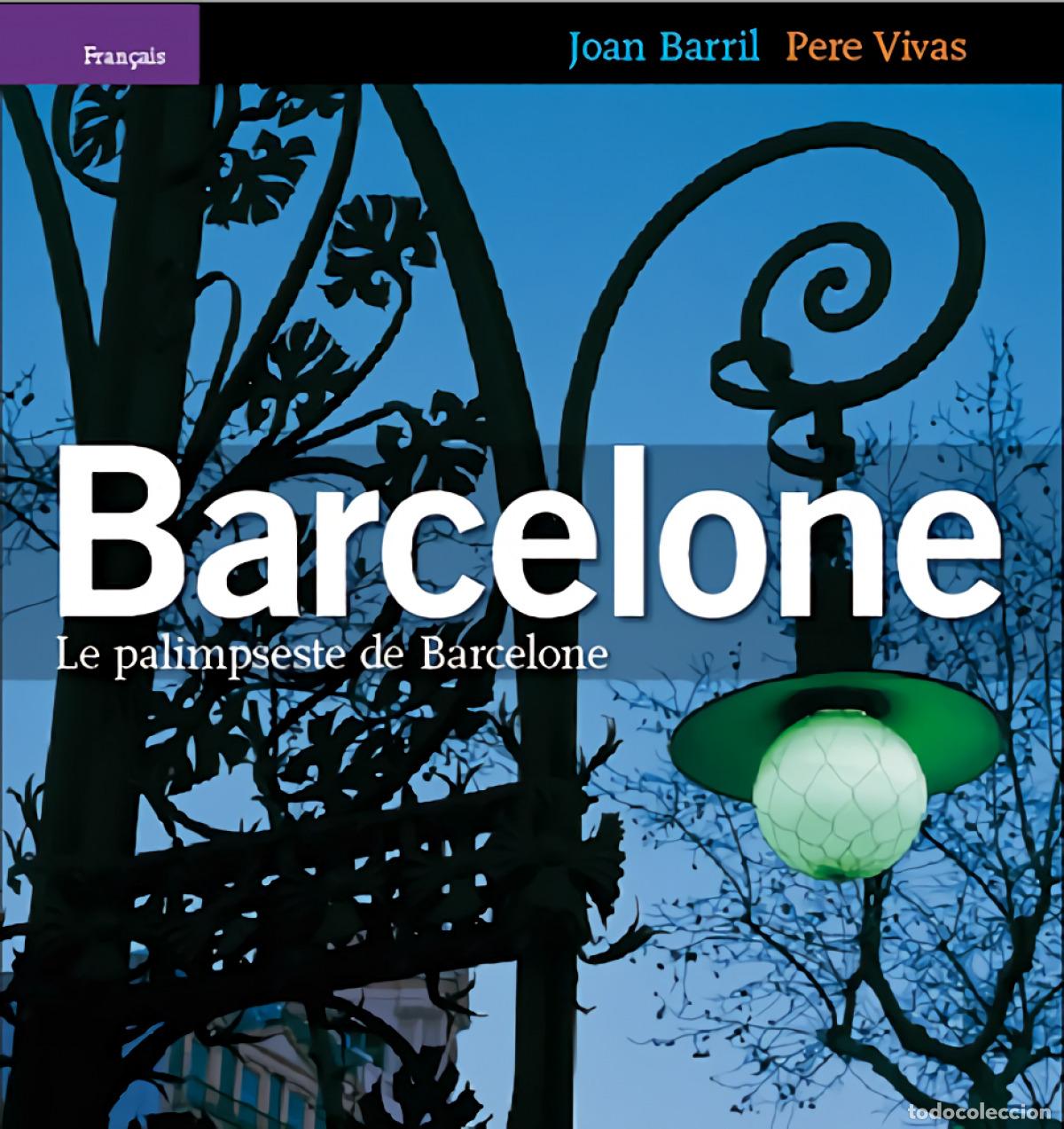 Libros: LE PALIMPSESTE DE BARCELONE - Barril Cuixart, Joan