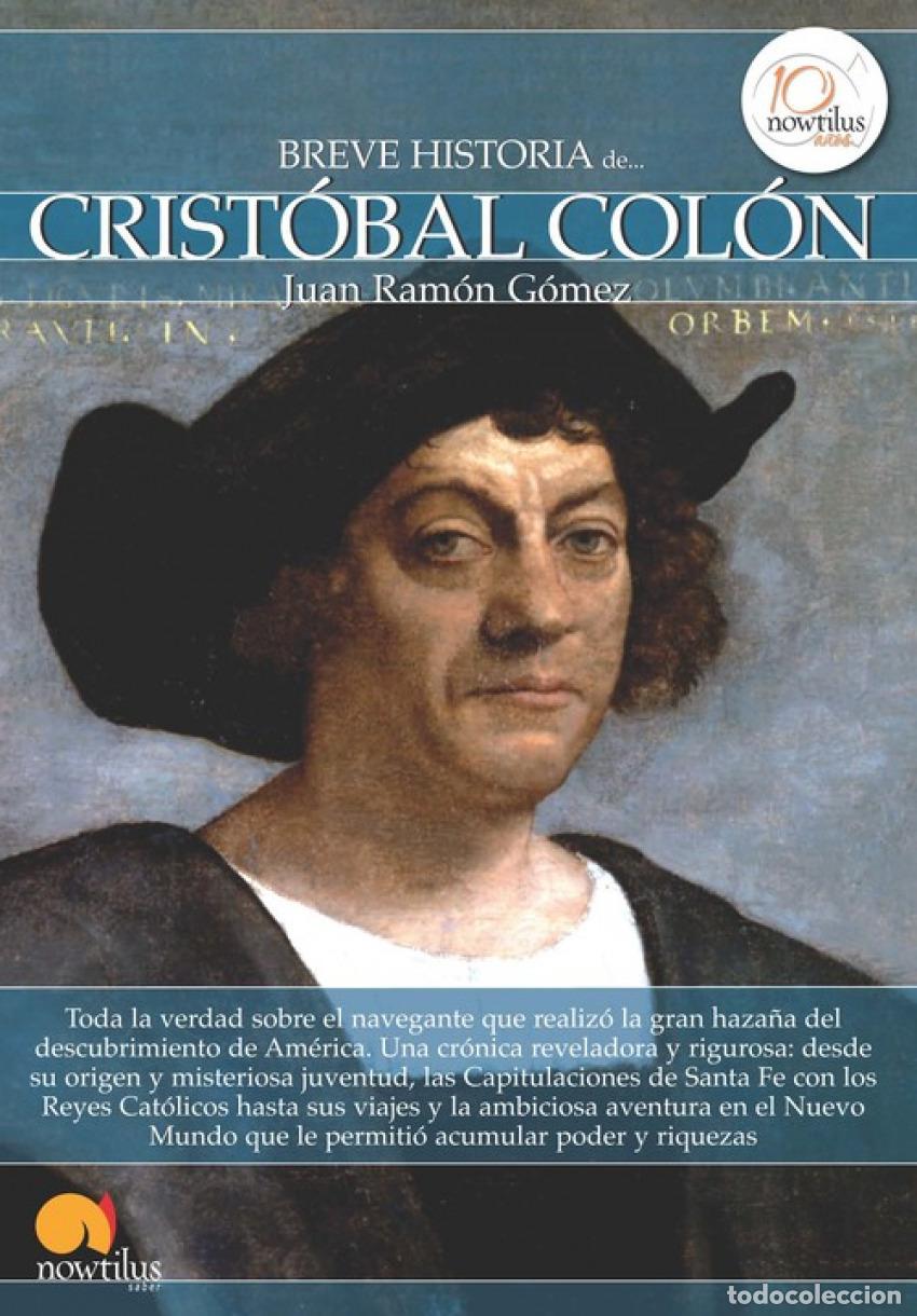 Libros: BREVE HISTORIA DE CRISTOBAL COLON - Gomez Gomez, Juan Ramon
