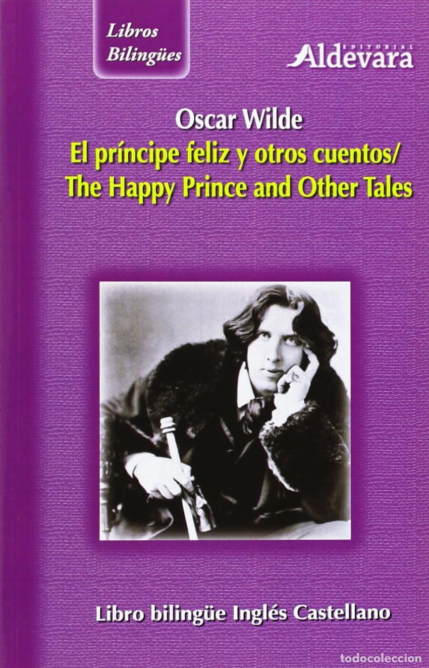 Libros: PRINCIPE FELIZ Y OTROS CUENTOS-BILINGUE - WILDE, OSCAR