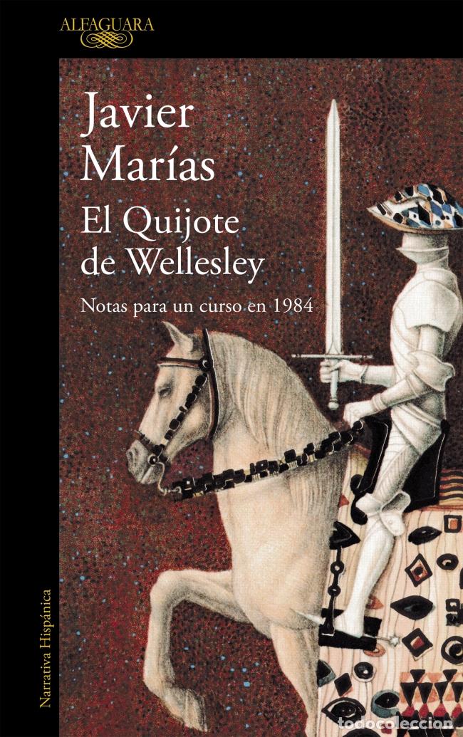 Libros: QUIJOTE DE WELLWSLEY,EL - MARIAS, JAVIER