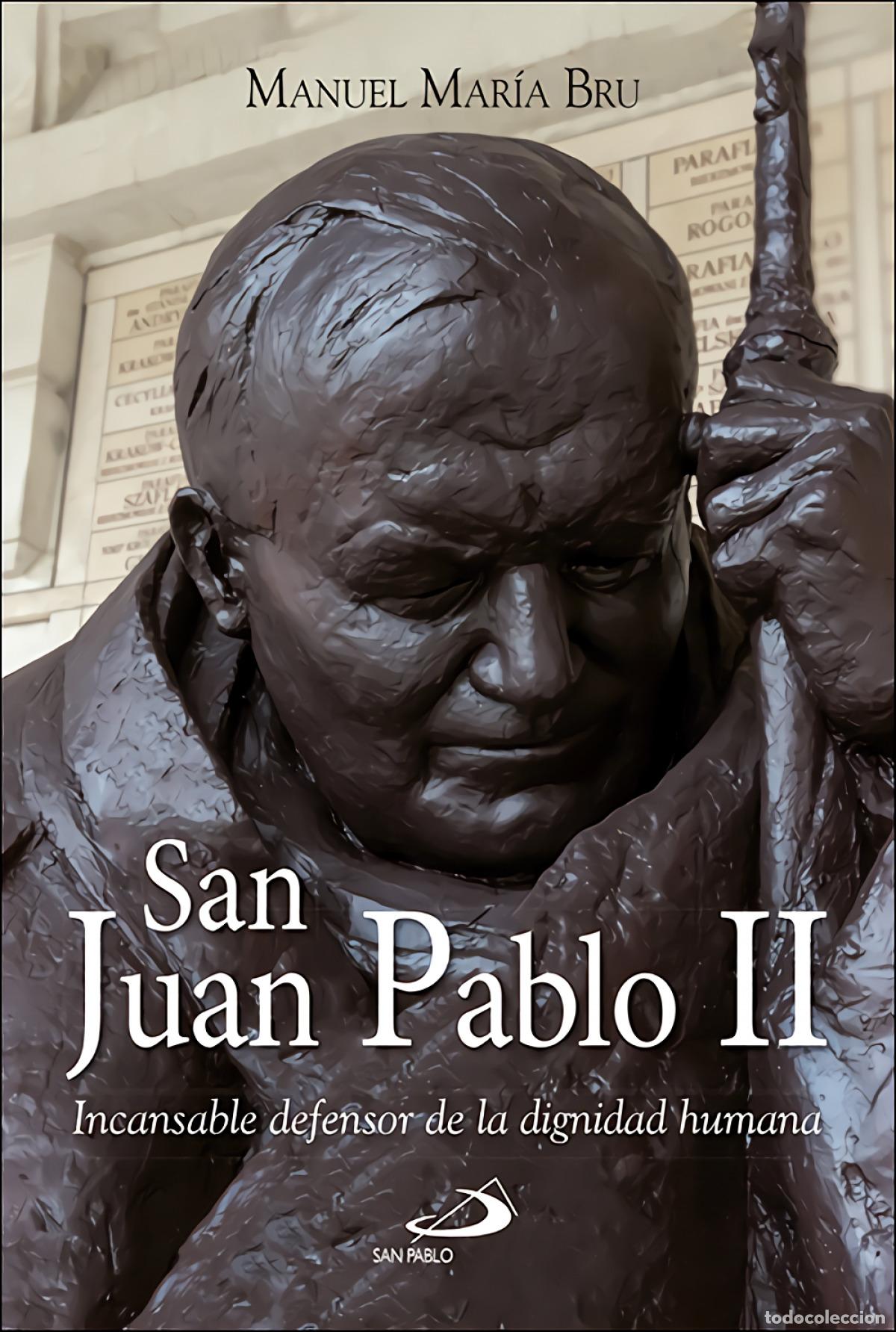 Libros: SAN JUAN PABLO II - Bru Alonso, Manuel Mar&iacute;a