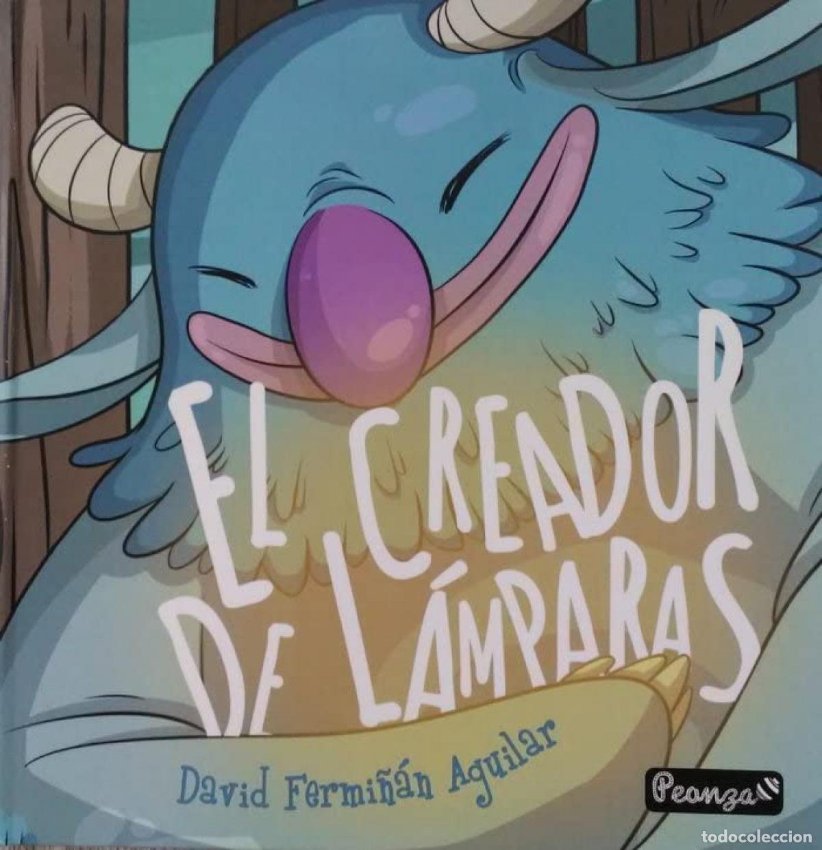 Libri: EL CREADOR DE L&Aacute;MPARAS - FERMI&Ntilde;&Aacute;N AGUILAR, DAVID