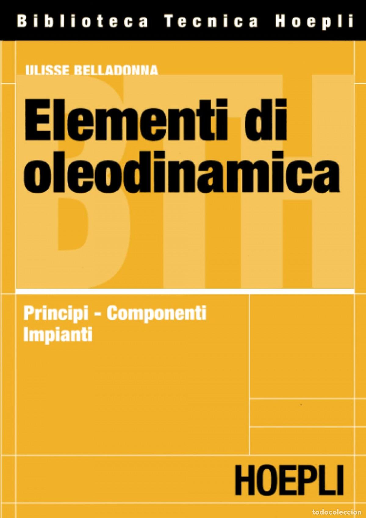 Livres: ELEMENTI DI OLEODINAMICA - Ulisse, Belladonna