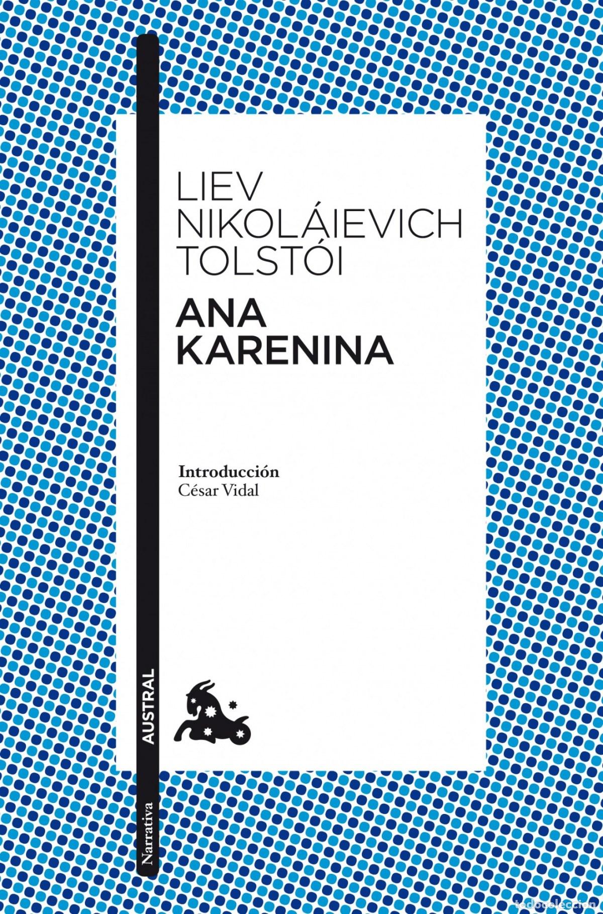 Libros: ANA KARENINA - Liev N Tolst&oacute;i