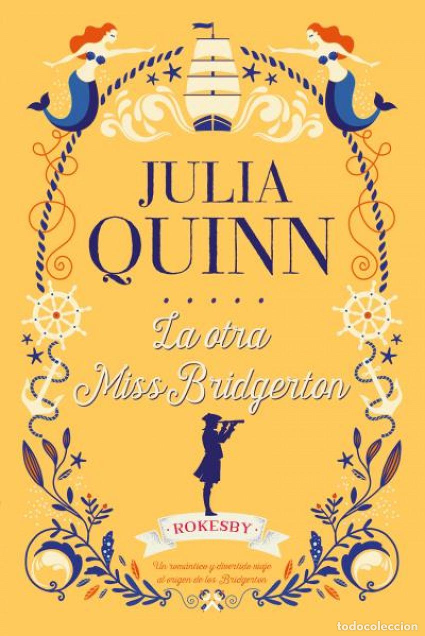 Livros: LA OTRA MISS BRIDGERTON - Quinn, Julia