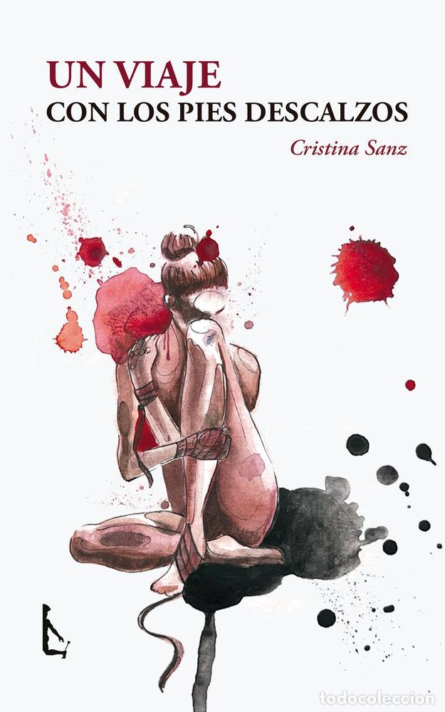 books: UN VIAJE CON LOS PIES DESCALZOS - SANZ, CRISTINA