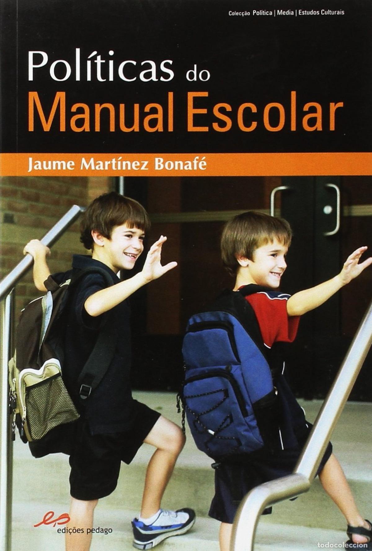 books: POL&Iacute;TICAS DO MANUAL ESCOLAR - Jaume Mart&iacute;nez Bonaf&eacute;