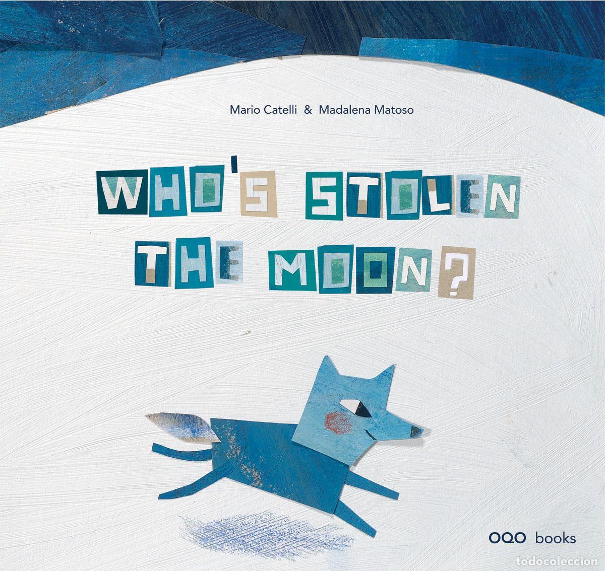 Libros: WHO&acute;S STOLEN THE MOON? - Catelli, Mario