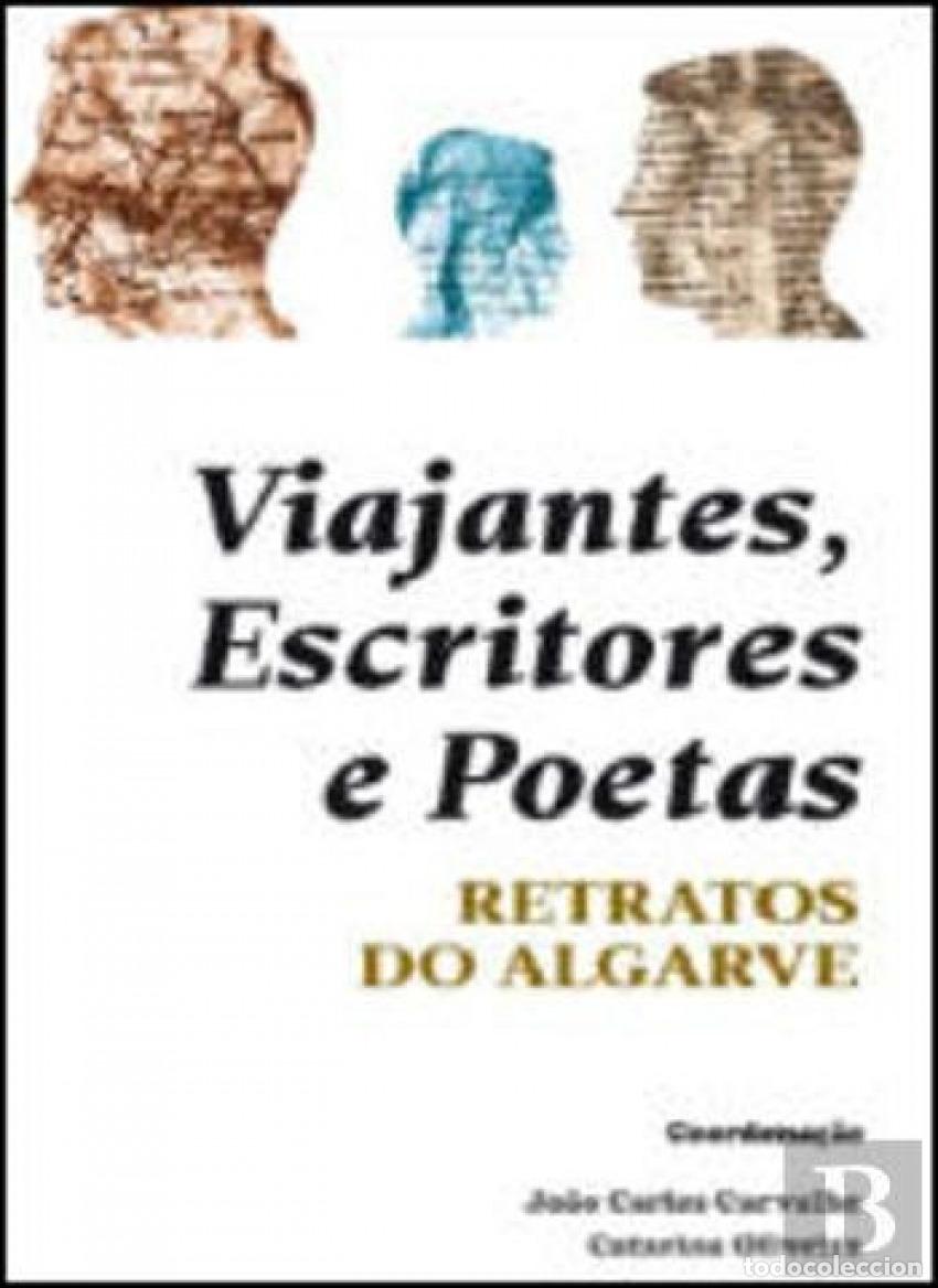 B&uuml;cher: VIAJANTES, ESCRITORES E POETAS - RETRATOS DO ALGARVE - VV.AA.