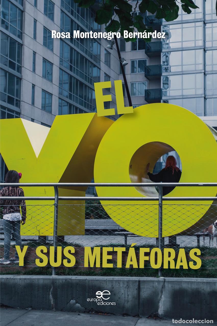 B&uuml;cher: EL YO Y SUS MET&Aacute;FORAS - Montenegro Bern&aacute;rdez, Rosa