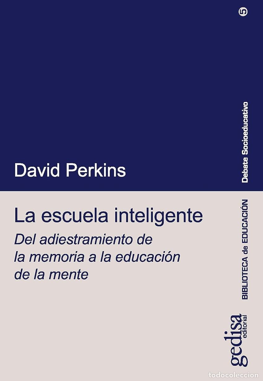 B&uuml;cher: ESCUELA INTELIGENTE, LA - Perkins, David