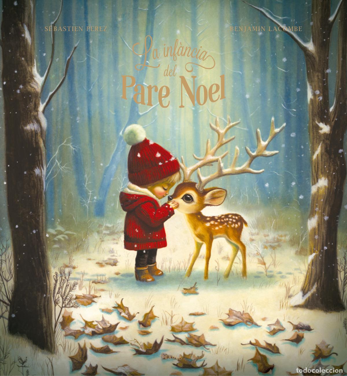 B&uuml;cher: LA INFANCIA DEL PARE NOEL - Perex, Sebastien