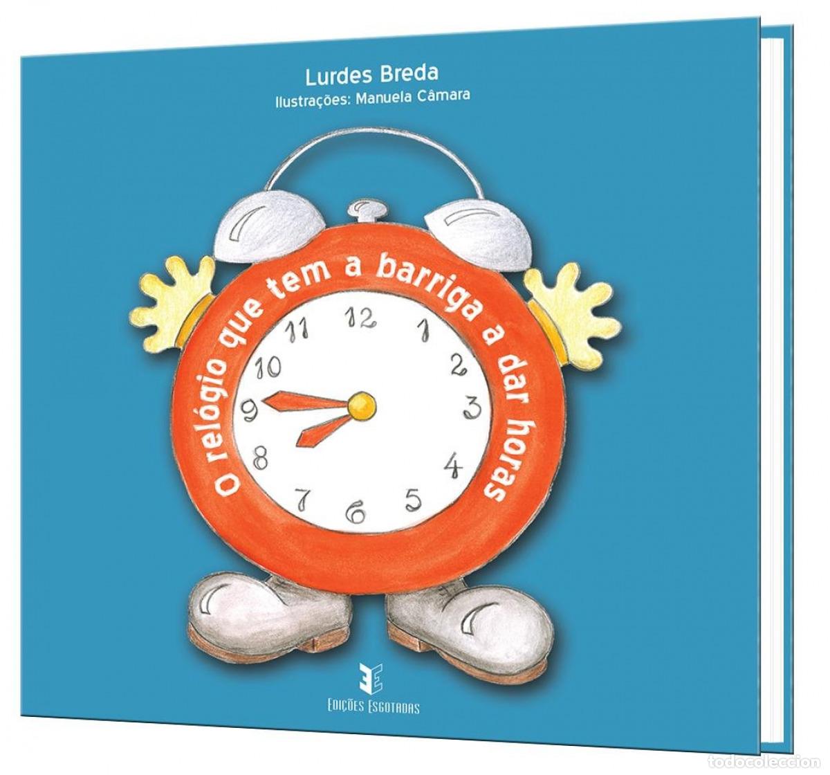 B&uuml;cher: O REL&Oacute;GIO QUE TEM A BARRIGA A DAR HORAS - Breda, Lurdes