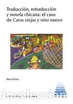 B&uuml;cher: TRADUCCI&Oacute;N, RETRADUCCI&Oacute;N Y NOVELA CHICANA - Errico, Elena