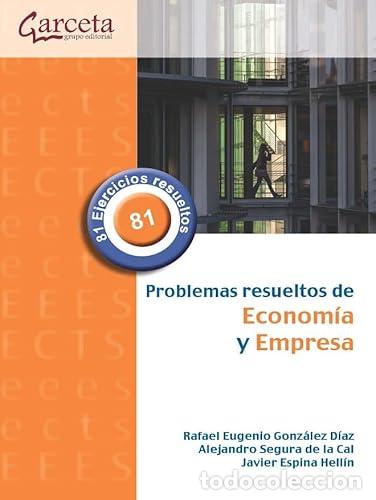 Libri: PROBLEMAS RESUELTOS DE ECONOMIA Y EMPRESA - VV.AA. [Libro de texto]