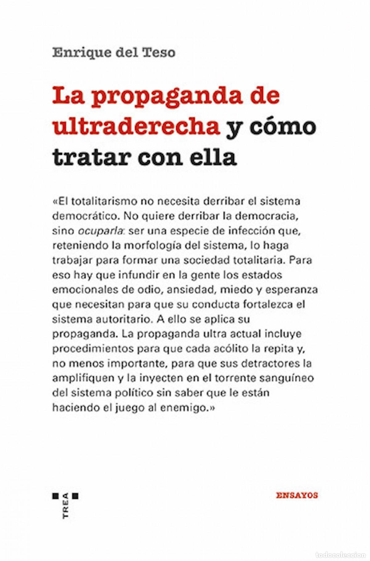 Libri: LA PROPAGANDA DE ULTRADERECHA Y C&Oacute;MO TRATAR CON ELLA - Teso, Enrique del