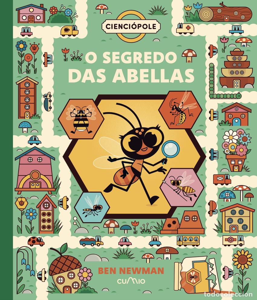 Livros: CIENCI&Oacute;POLE: O SEGREDO DAS ABELLAS - Newman, Ben