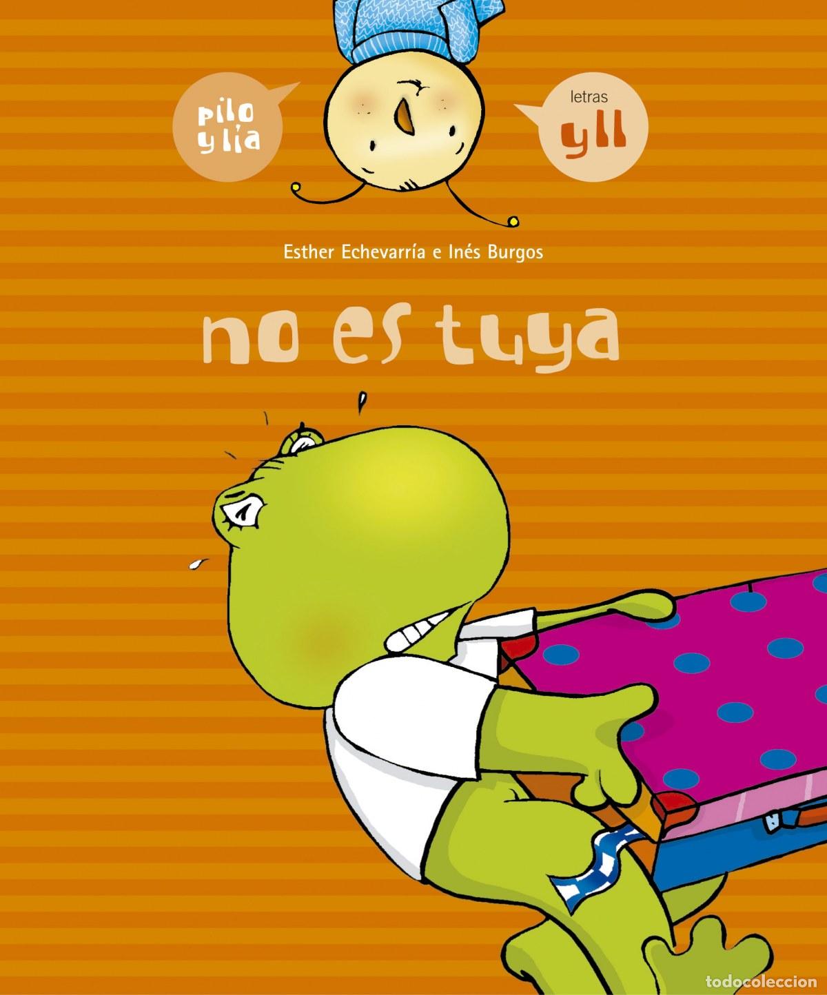 Livros: NO ES TUYA - Echevarr&iacute;a Soriano, Esther