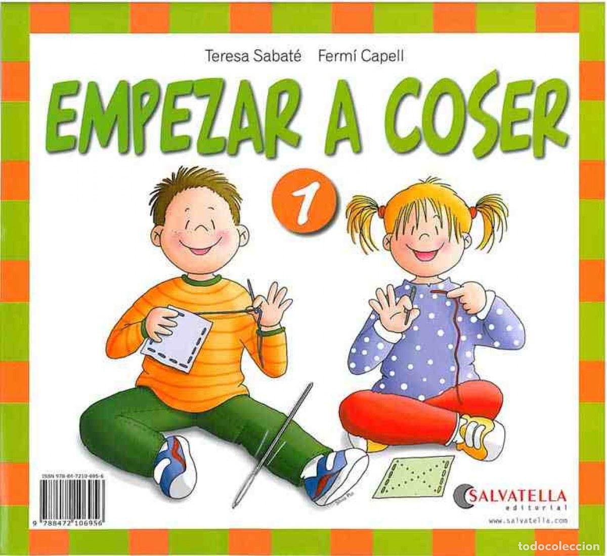 Livros: EMPEZAR A COSER 1 - Sabat&eacute; Rodi&eacute;, Teresa