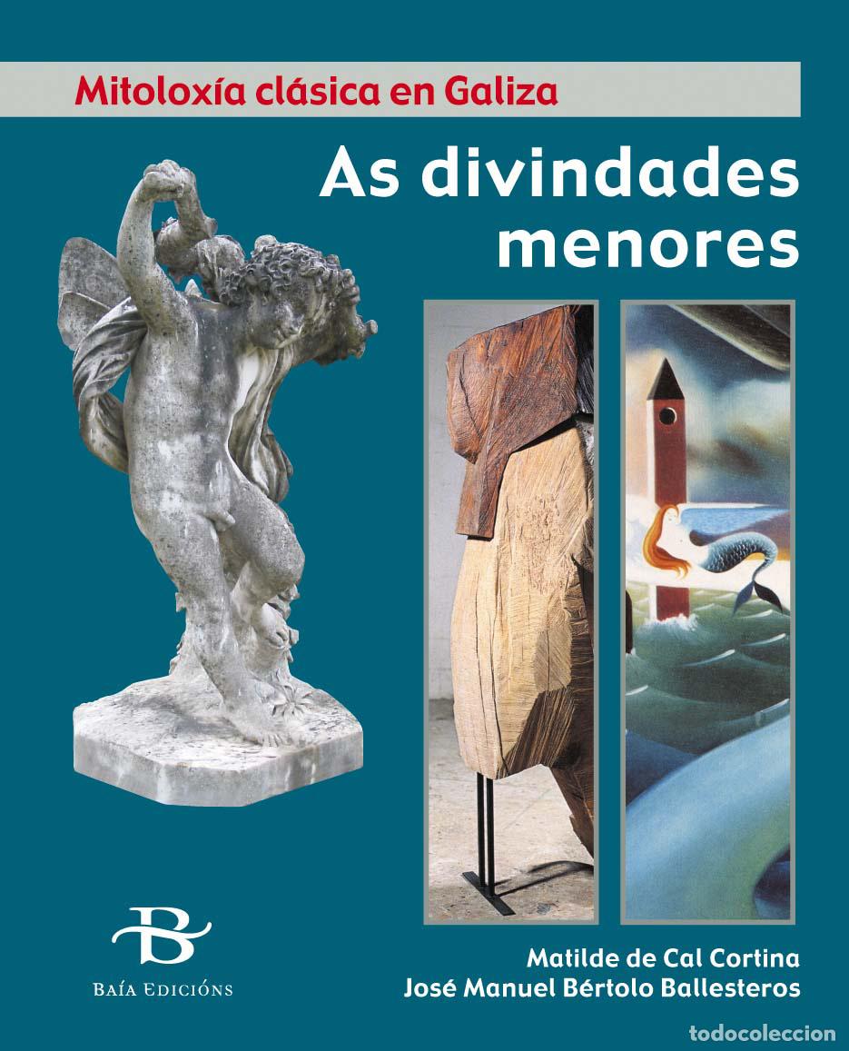 Livros: AS DIVINDADES MENORES - De Cal Cortina, Matilde