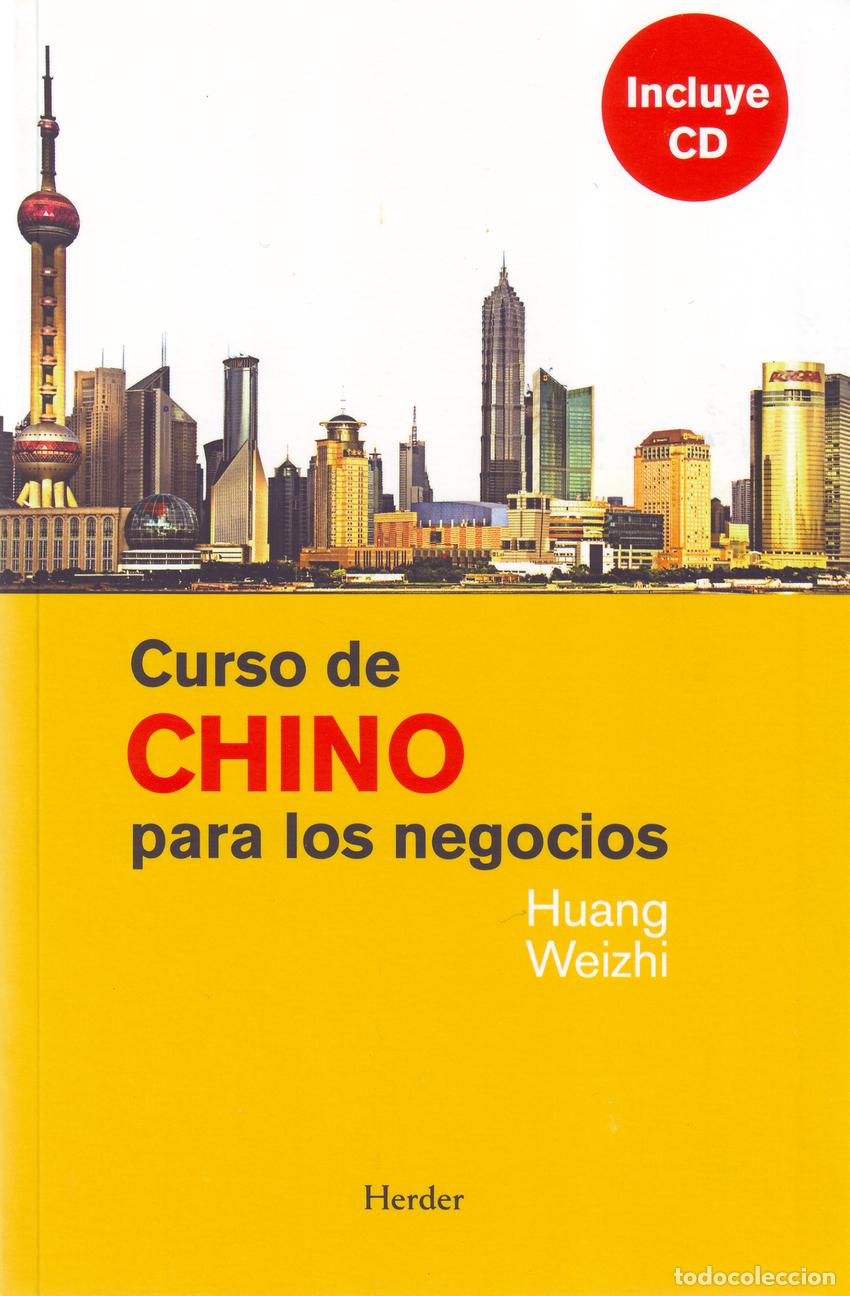 Libros: CURSO DE CHINO PARA LOS NEGOCIOS - Weizhi, Huang