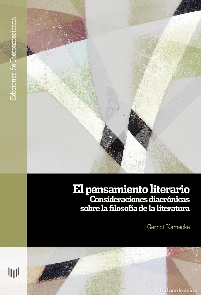 Libros: EL PENSAMIENTO LITERARIO - Kamecke, Gernot