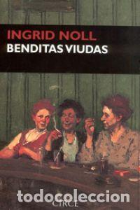 books: BENDITAS VIUDAS - Noll, Ingrid