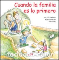 books: CUANDO LA FAMILIA ES LO PRIMERO - VV.AA. Traducci&oacute;n: Garc&iexcl;a Gonz&aacute;lez, Mar&iexcl;a Jes&uacute;s