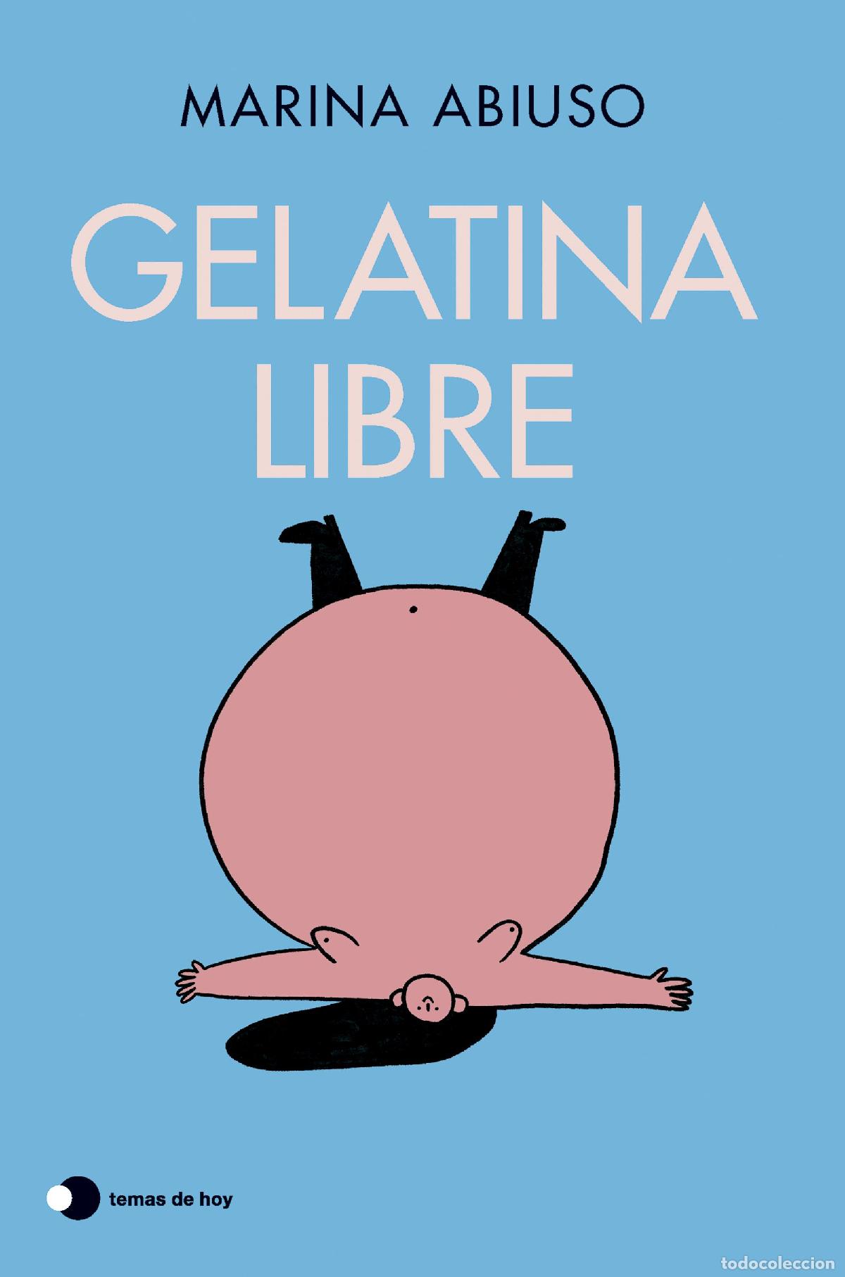 Livres: GELATINA LIBRE - Abiuso, Marina