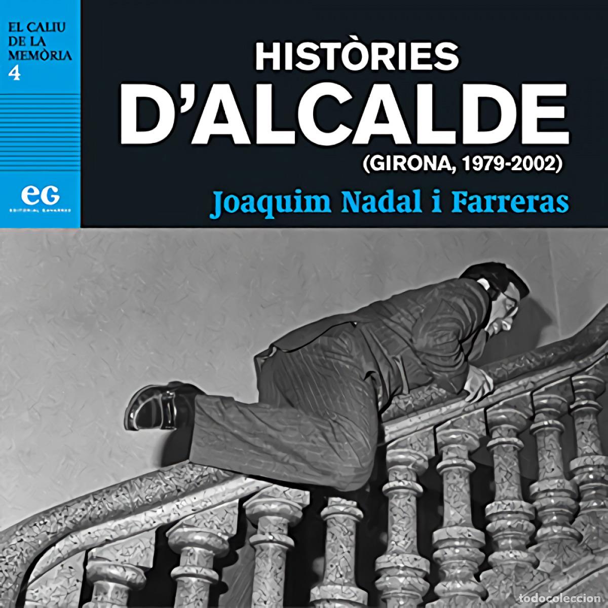 Livres: HIST&Ograve;RIES D'ALCALDE - NADAL, JOAQUIM