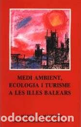 Livres: MEDI AMBIENT, ECOLOGIA I TURISME - Mayol