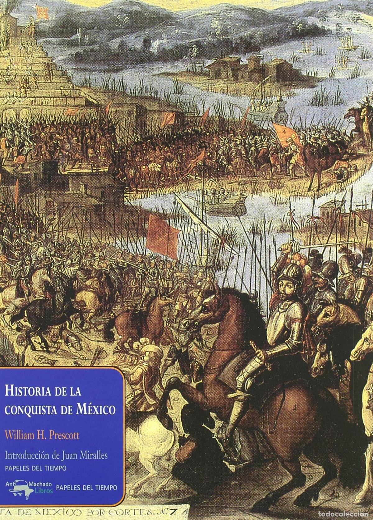 Livros: HISTORIA DE LA CONQUISTA DE MEXICO - Prescott, William H