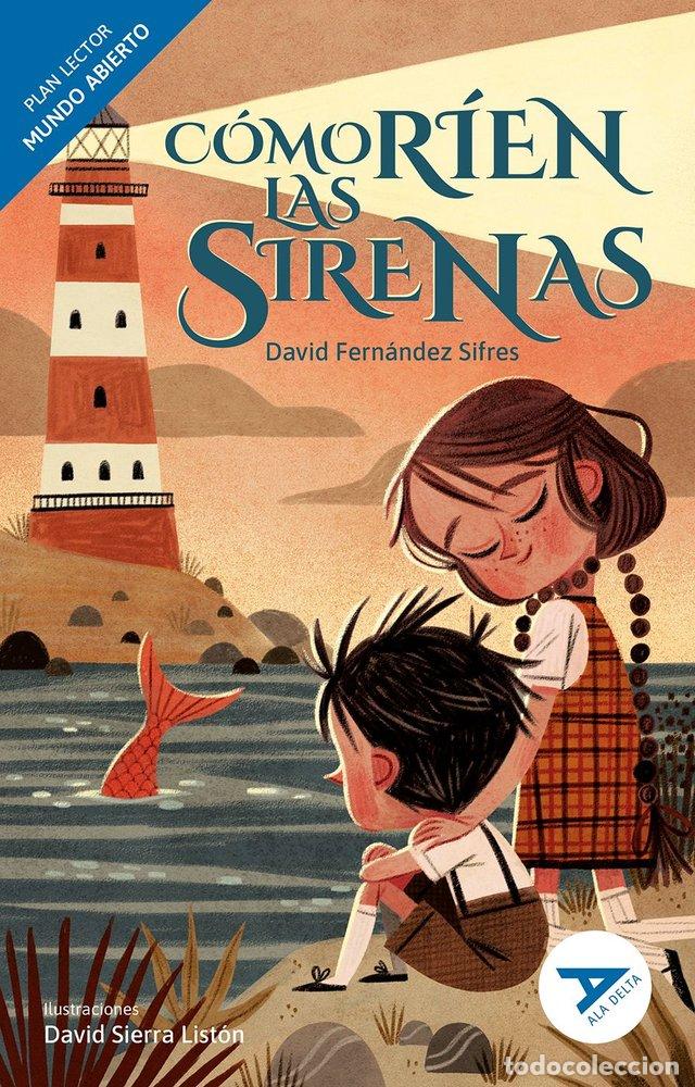 Livros: COMO RIEN LAS SIRENAS MUNDO ABIERTO - FERNANDEZ SIFRES, DAVID