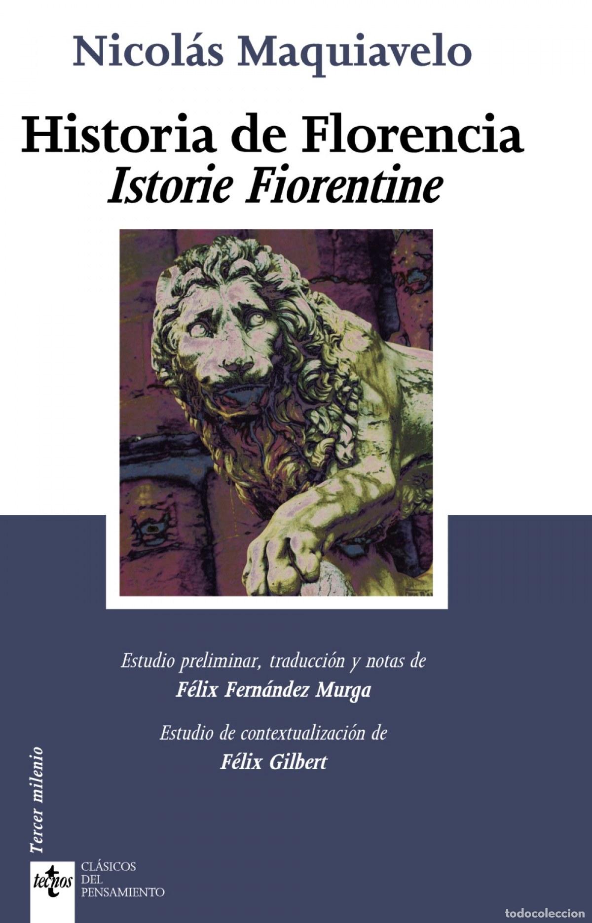 Libros: HISTORIA DE FLORENCIA - Maquiavelo, Nicol&aacute;s