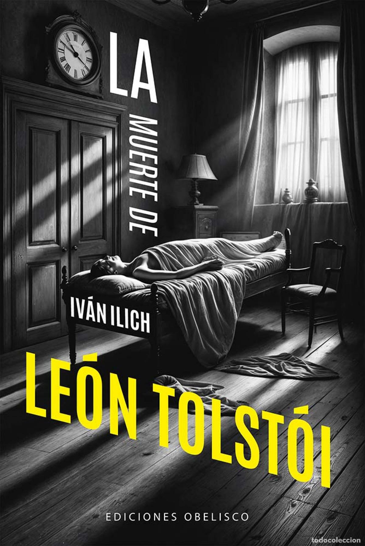 Libros: LA MUERTE DE IV&Aacute;N ILICH - Tolst&oacute;i, Le&oacute;n