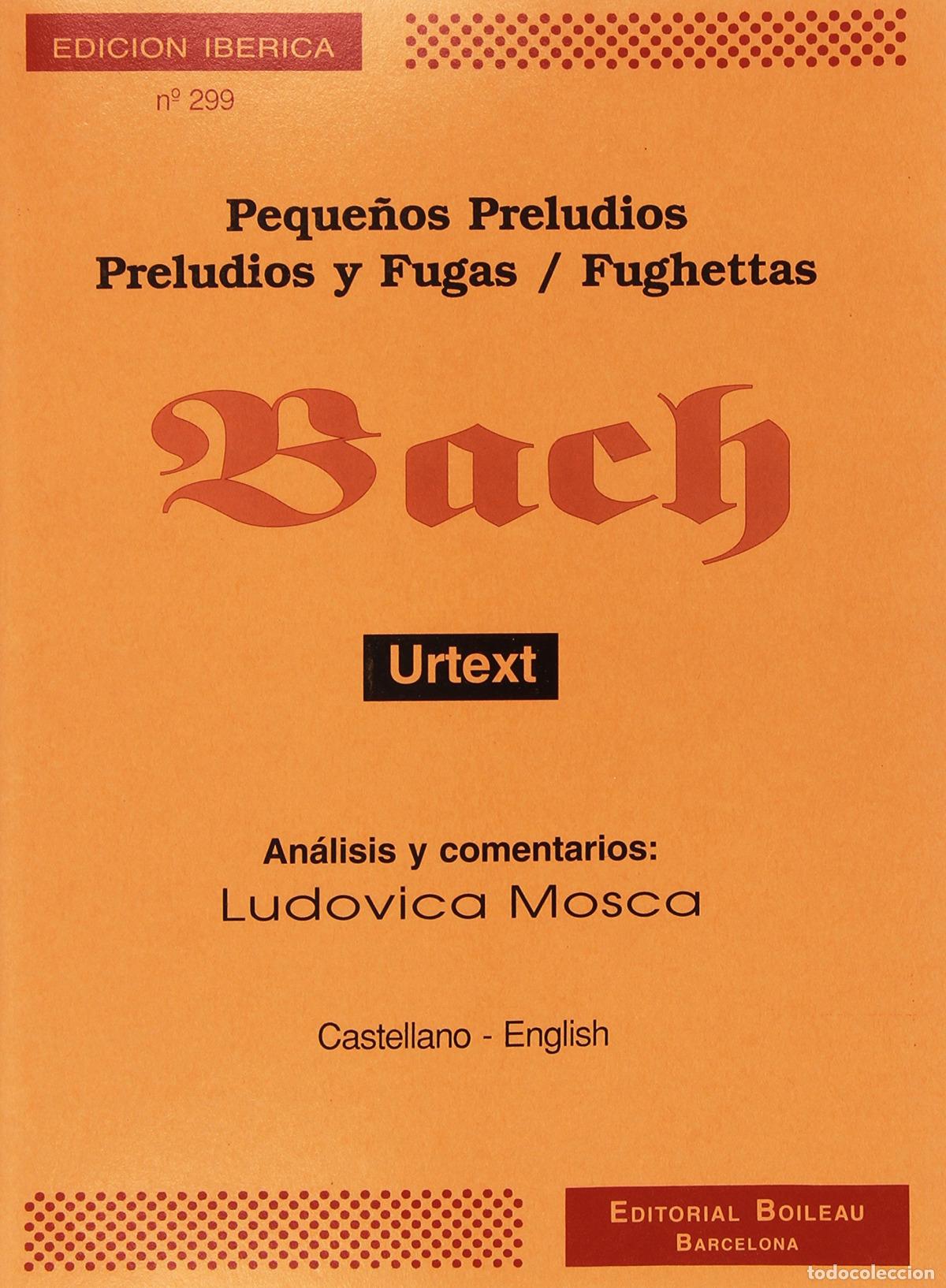 Libros: PEQUE&Ntilde;OS PRELUDIOS:PRELUDIOS Y FUGAS - Bach, Johann Sebastian