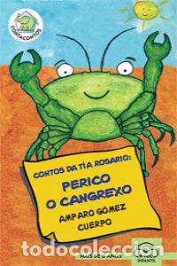 Libros: CONTOS DA TIA ROSARIO.PERICO O CANGREXO - Gomez, Amparo