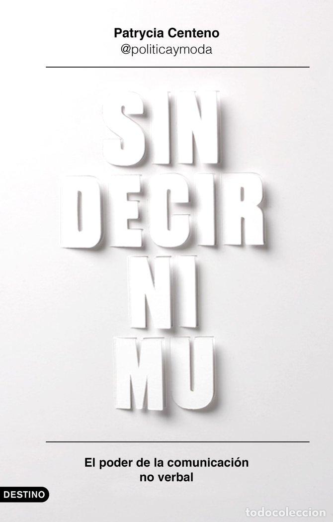 Libros: SIN DECIR NI MU - PATRYCIA CENTENO