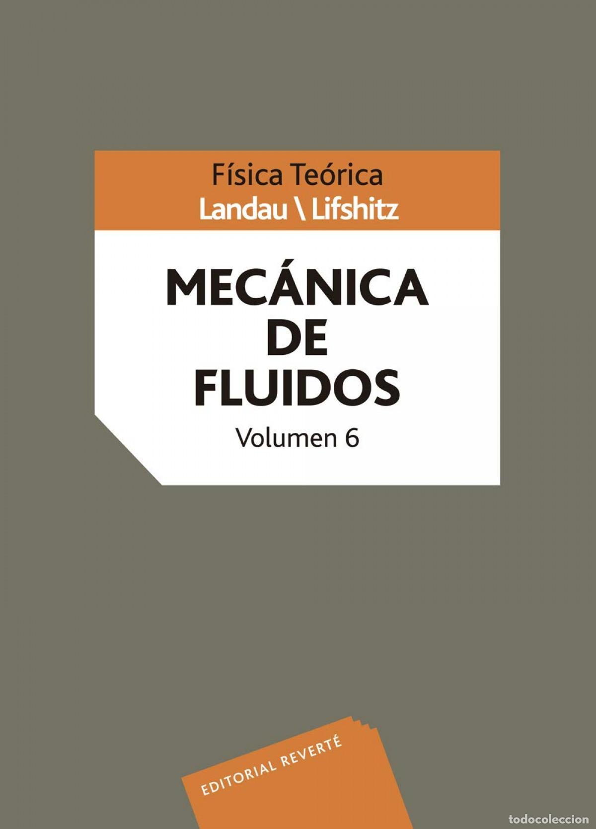 Libros: MEC&Aacute;NICA DE FLUIDOS. VOL. VI - Landau, L D