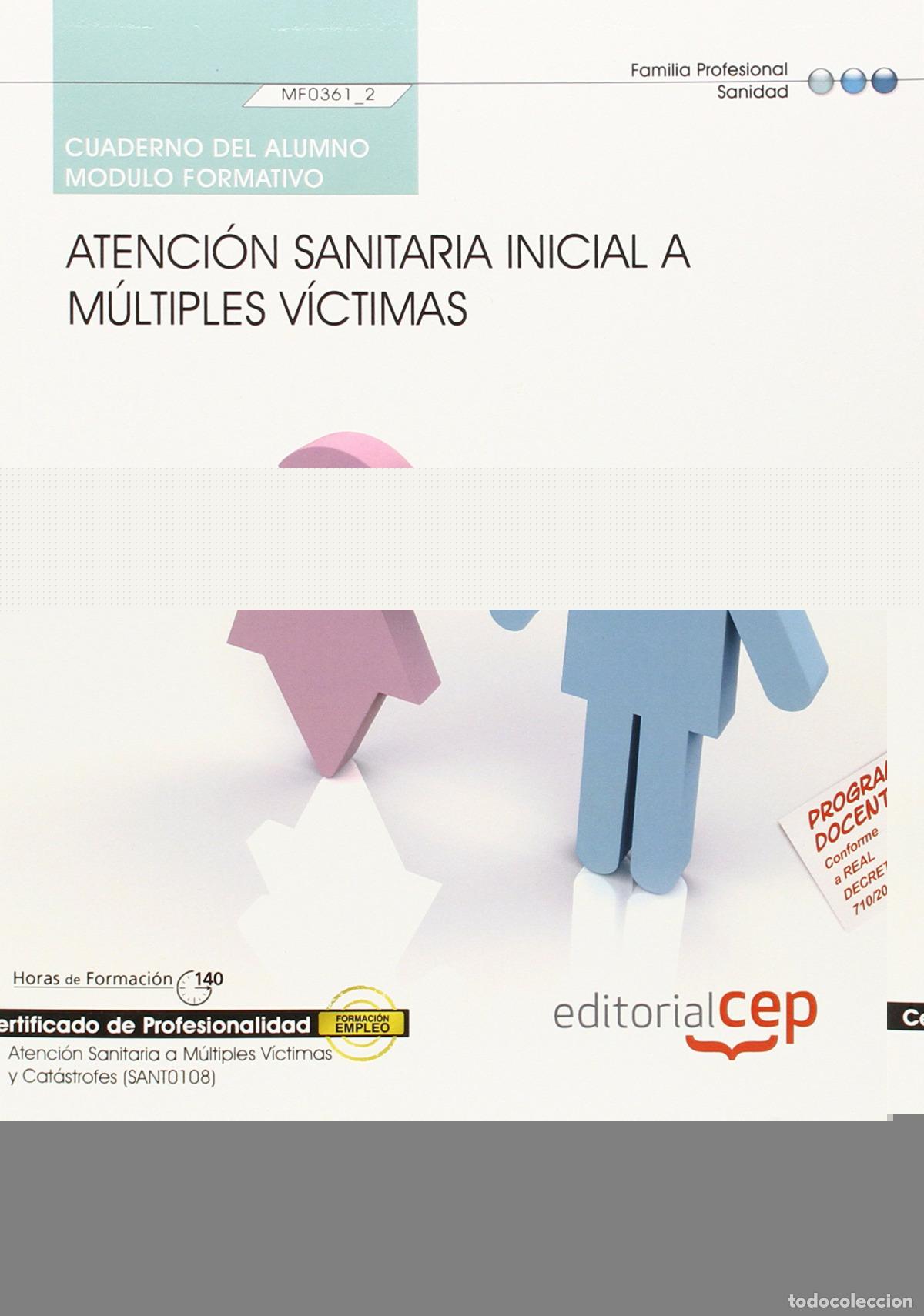 Livros: CUADERNO ALUMNO ATENCION SANITARIA INICIAL A MULTIPLES VICTIMAS (MF0361_2) CERTIFICADOS PROFESIONALI