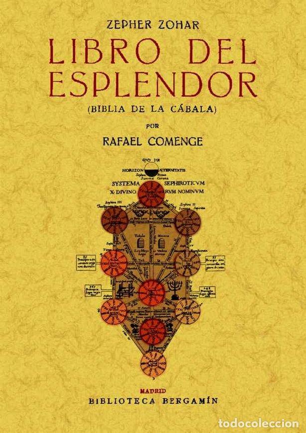 Livros: ZEPHER ZOHAR LIBRO DEL ESPLENDOR BIBLIA DE LA CABALA - COMENGE, RAFAEL