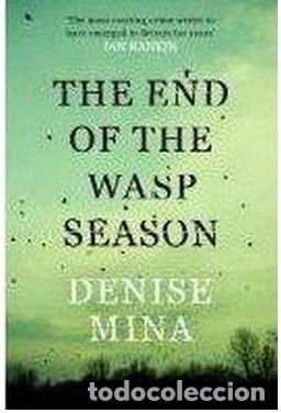 Libros: THE END OF THE WASP SEASON - Mina Denise
