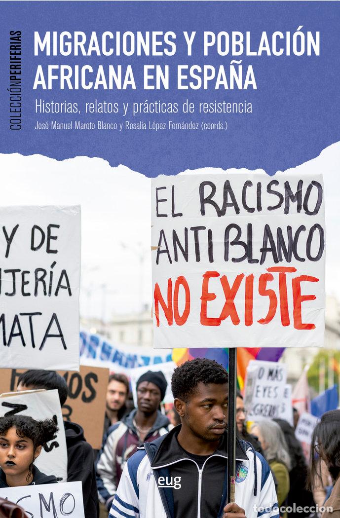 Libros: MIGRACIONES Y POBLACION AFRICANA EN ESPA&Ntilde;A - AA.VV.