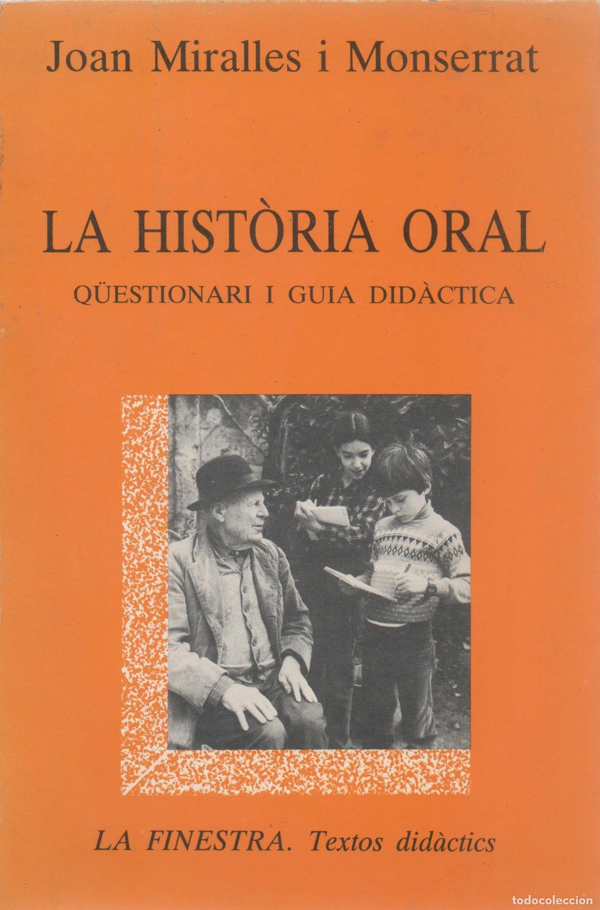 Libros: LA HISTORIA ORAL. QUEST. I GUIA - Miralles, Joan