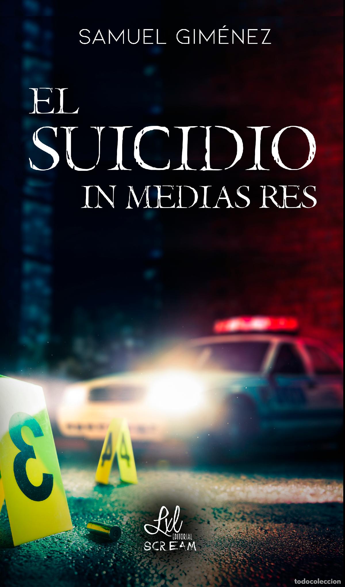 Libros: EL SUICIDIO IN MEDIA RES - Gim&eacute;nez, Samuel