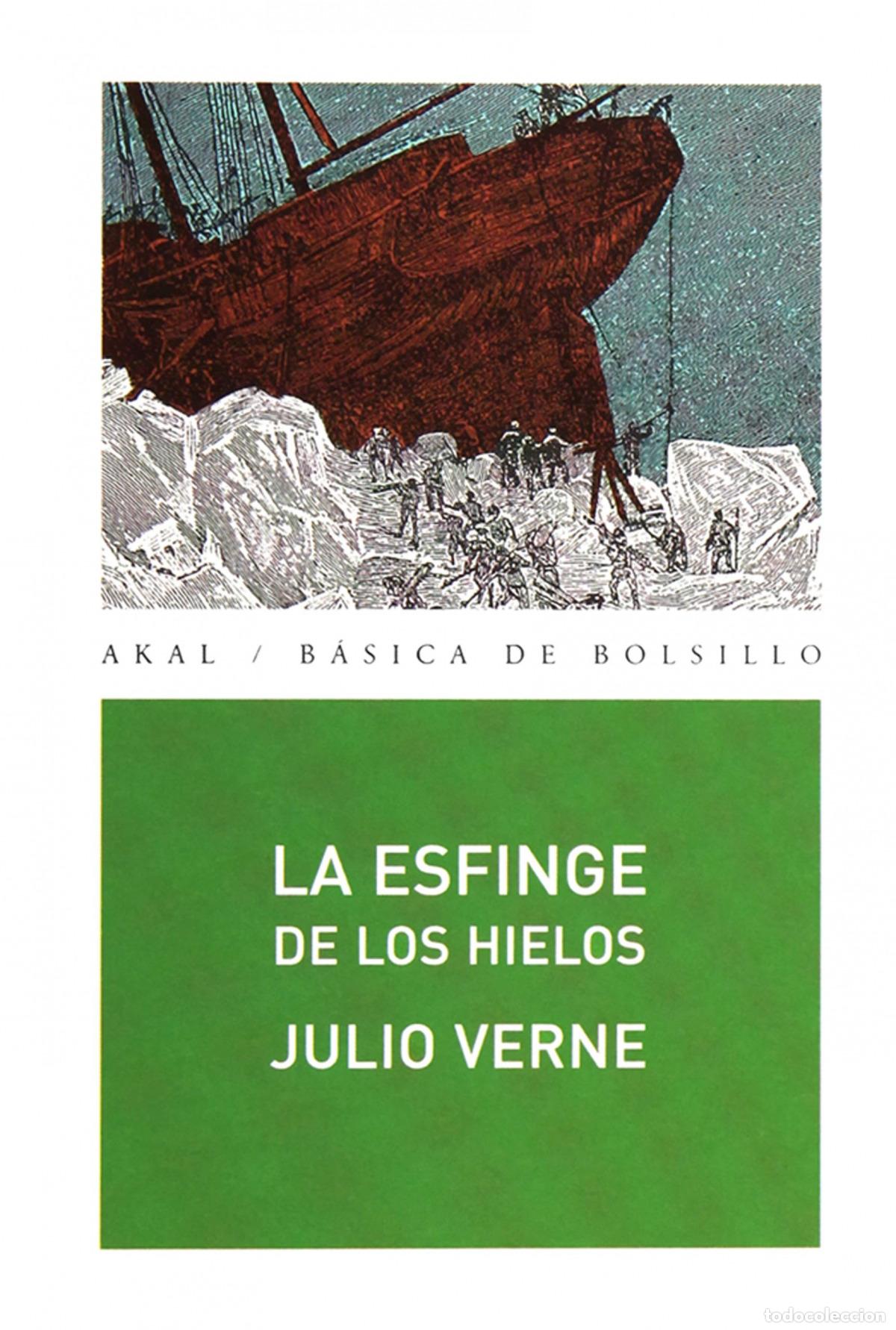 Libros: LA ESFINGE DE LOS HIELOS - Verne, Julio