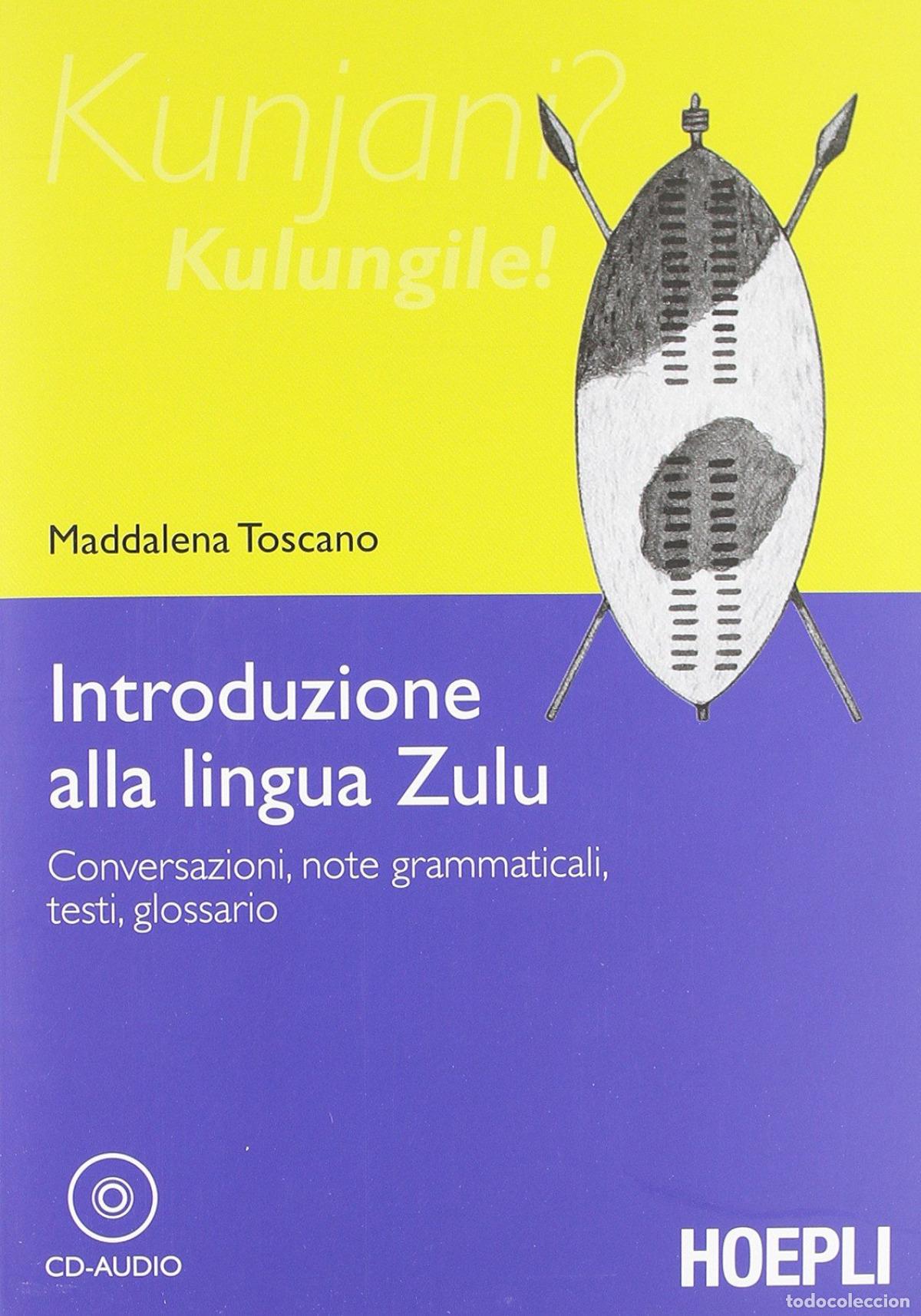 B&uuml;cher: INTRODUZIONE ALLA LINGUA ZULU - Maddalena, Toscano
