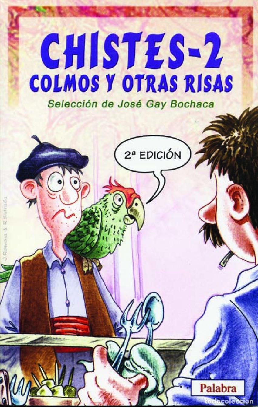 Libri: CHISTES, COLMOS Y OTRAS RISAS 2 - Gay Bochaca, Jos&eacute;