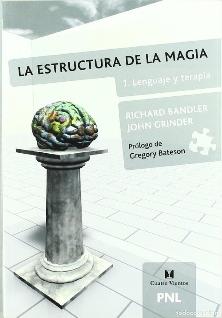 Livres: LA ESTRUCTURA DE LA MAGIA 1 - Bandler, Richard