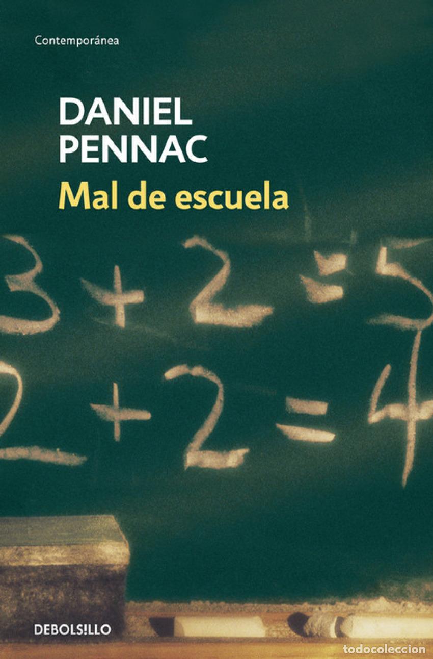 Livres: MAL DE ESCUELA - Pennac, Daniel